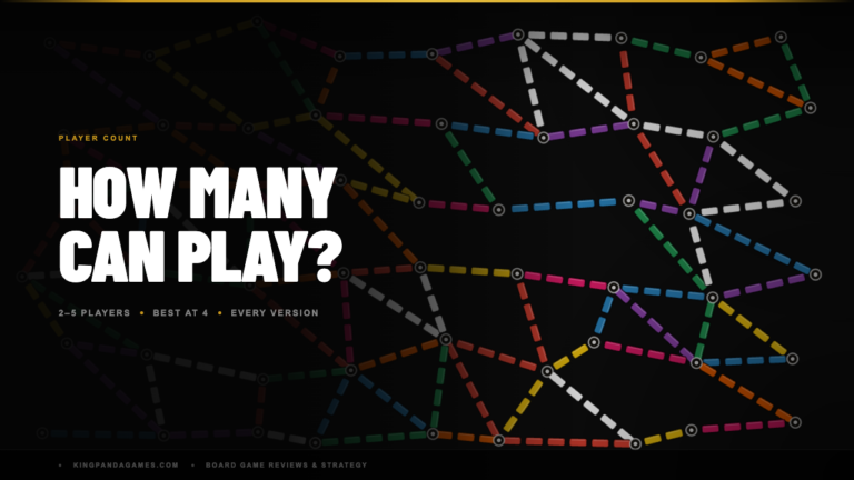 Ticket to Ride Player Count (2 to 5, Best at 4, How to Seat 6)